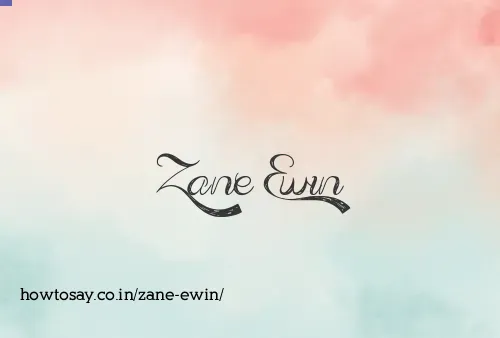 Zane Ewin