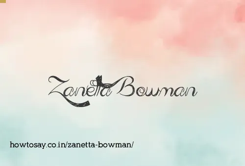 Zanetta Bowman