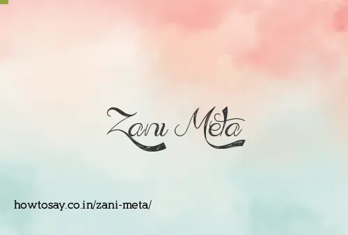 Zani Meta