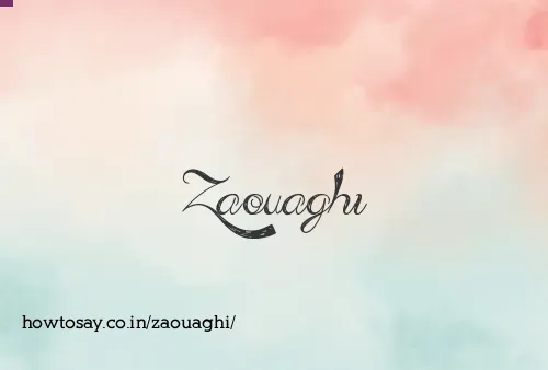 Zaouaghi