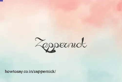 Zappernick