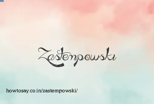 Zastempowski