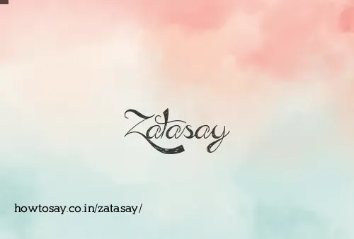 Zatasay