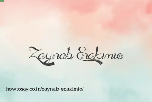 Zaynab Enakimio