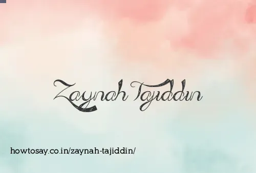 Zaynah Tajiddin