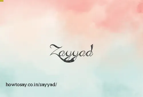 Zayyad