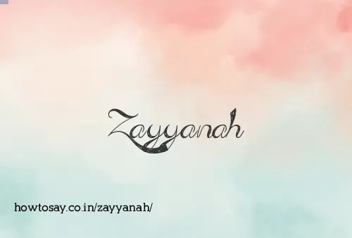 Zayyanah