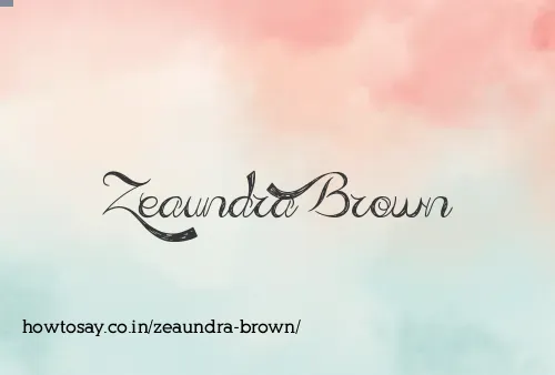 Zeaundra Brown