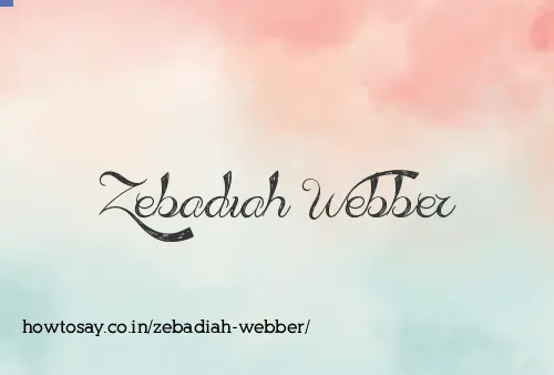 Zebadiah Webber