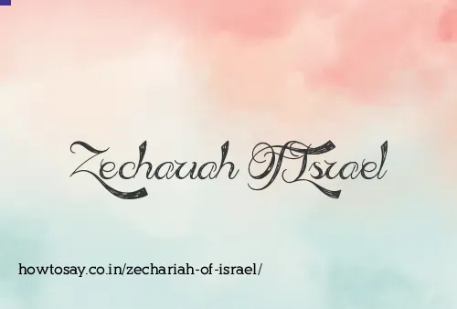Zechariah Of Israel