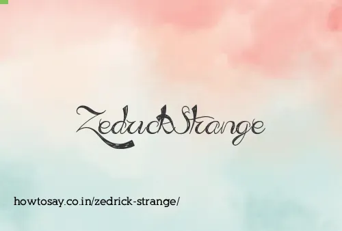 Zedrick Strange