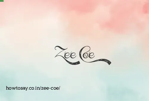 Zee Coe