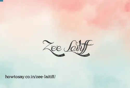 Zee Laitiff