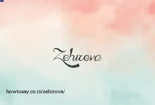 Zehirova