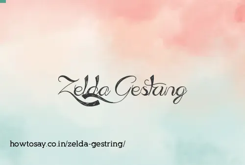 Zelda Gestring