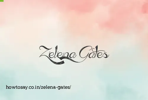 Zelena Gates