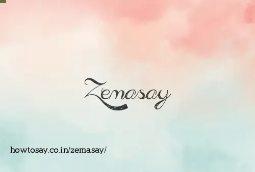 Zemasay