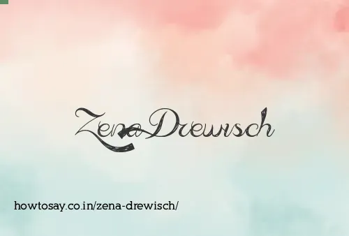 Zena Drewisch