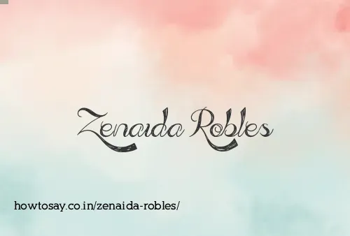 Zenaida Robles