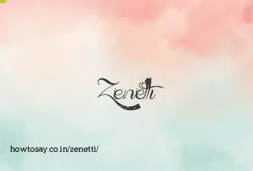 Zenetti