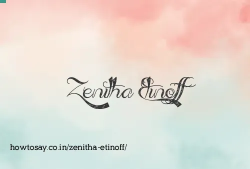 Zenitha Etinoff