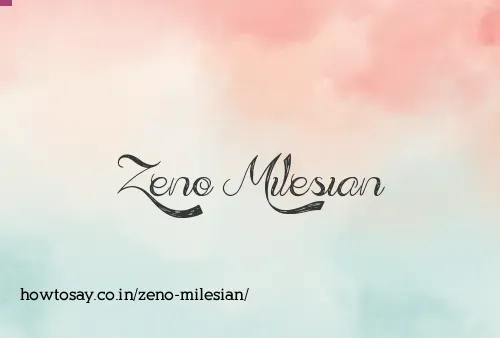 Zeno Milesian