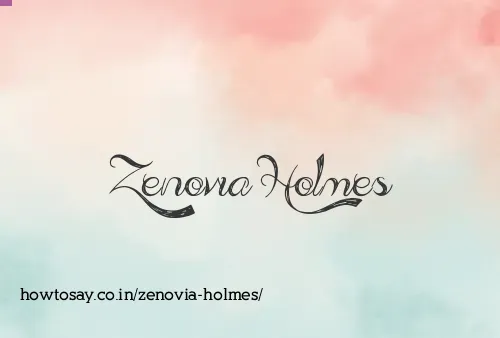 Zenovia Holmes