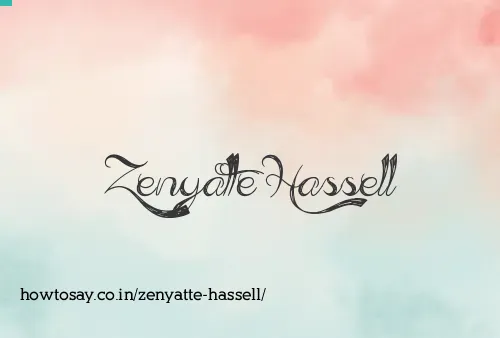 Zenyatte Hassell
