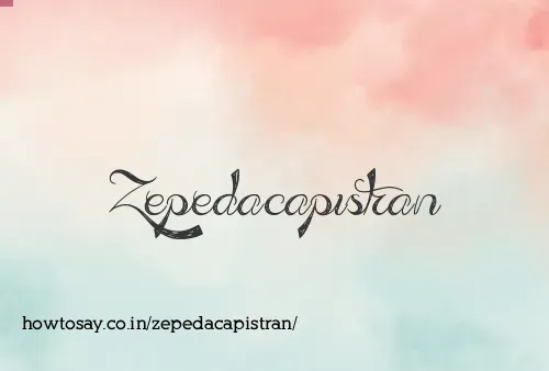 Zepedacapistran