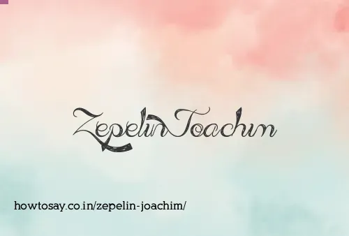 Zepelin Joachim