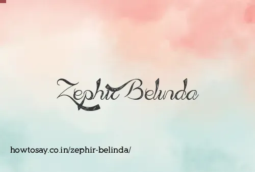 Zephir Belinda