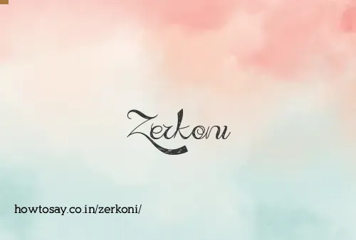 Zerkoni