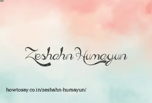 Zeshahn Humayun