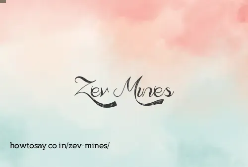 Zev Mines