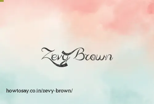 Zevy Brown