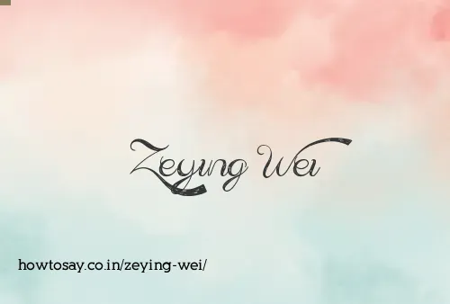 Zeying Wei