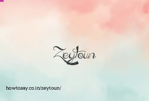 Zeytoun