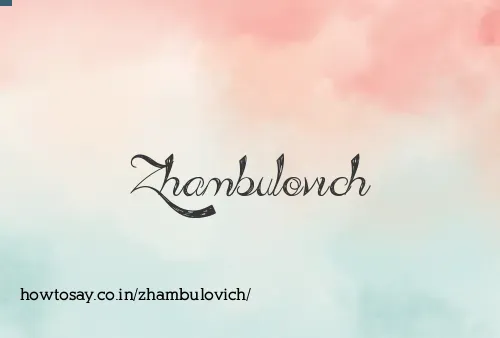 Zhambulovich