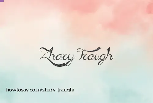 Zhary Traugh