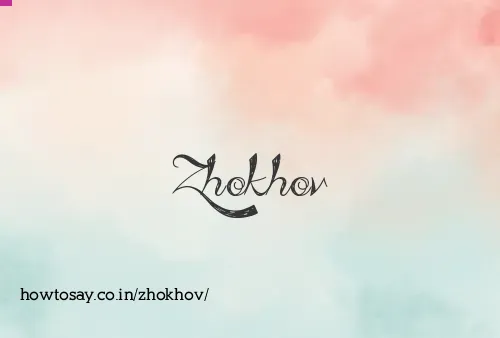 Zhokhov