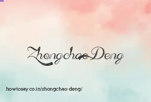 Zhongchao Deng