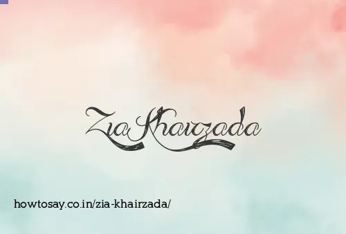 Zia Khairzada