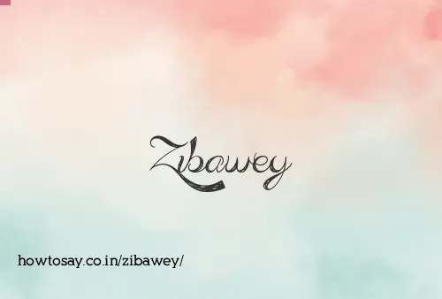 Zibawey