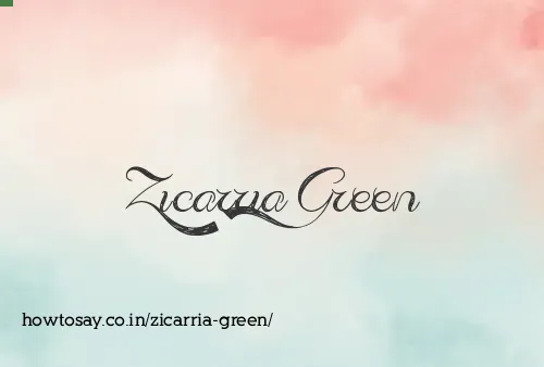 Zicarria Green