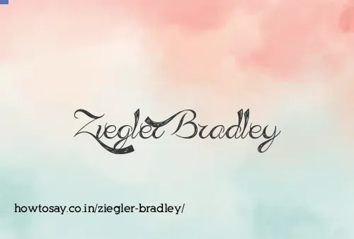 Ziegler Bradley