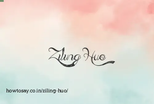 Ziling Huo