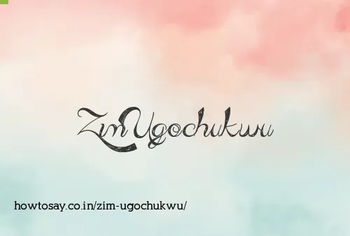 Zim Ugochukwu
