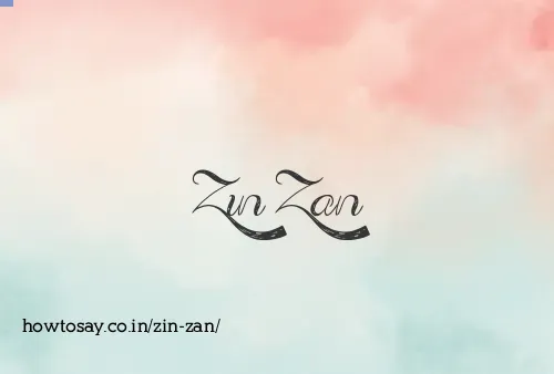 Zin Zan
