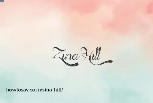 Zina Hill