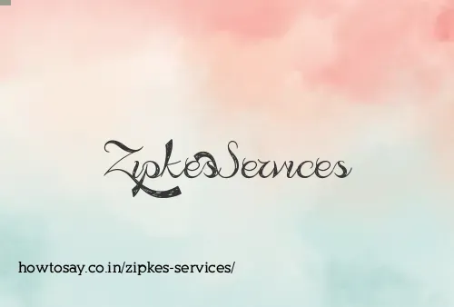 Zipkes Services